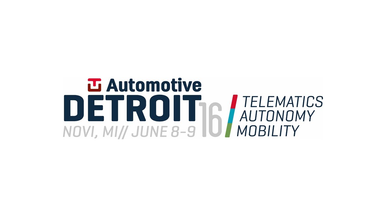 TU-Automotive Detroit | Novi, Michigan | June 8-9, 2016