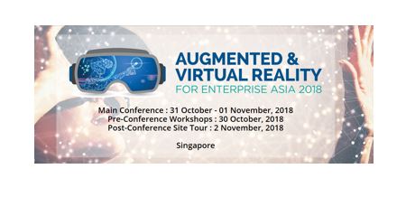Augmented & Virtual Reality for Enterprise Asia 2018