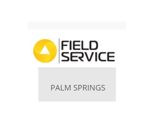 Field Service Palm Springs 2020