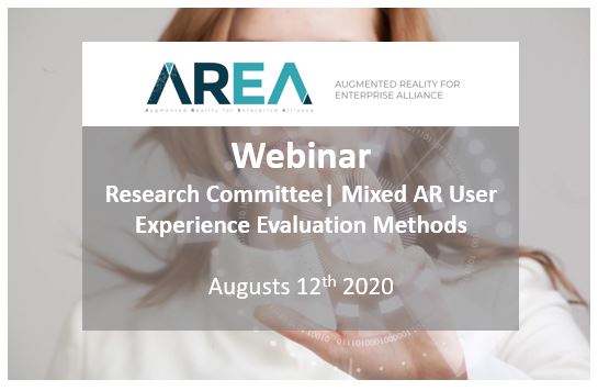 AREA Research Committee Webinar | Mixed AR User Experience Evaluation Methods