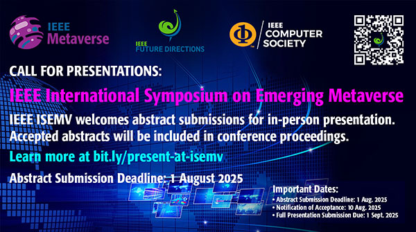 IEEE International Symposium on the Emerging Metaverse (ISEMV)